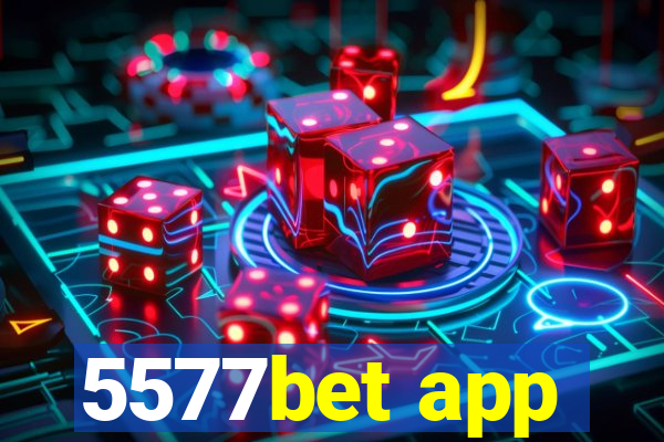 5577bet app